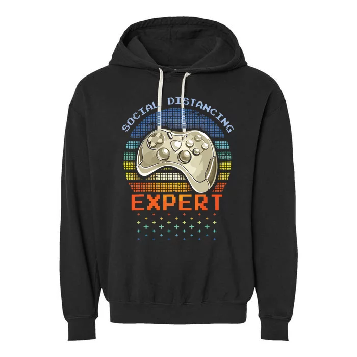 Social Distancing Gaming Expert Video Gamer Garment-Dyed Fleece Hoodie