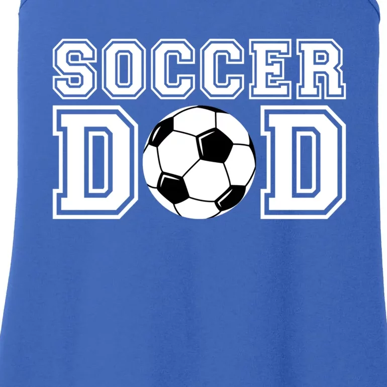 Soccer Dad Gift Soccer Gift For Father Dad Soccer Gift Ladies Essential Tank