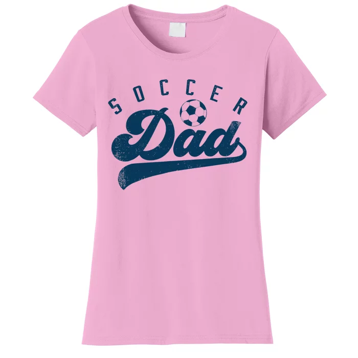 Soccer Dad Gifts Daddy Father's Day Women's T-Shirt