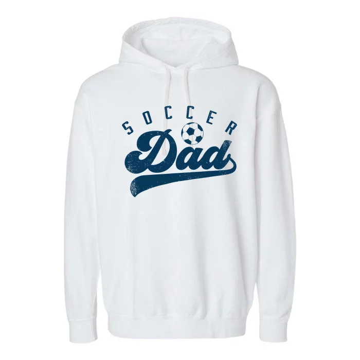 Soccer Dad Gifts Daddy Father's Day Garment-Dyed Fleece Hoodie