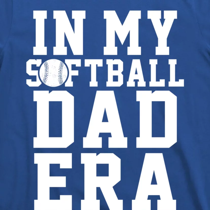 Softball Daddy Humor Design Funny Softball Dad Cute Gift T-Shirt