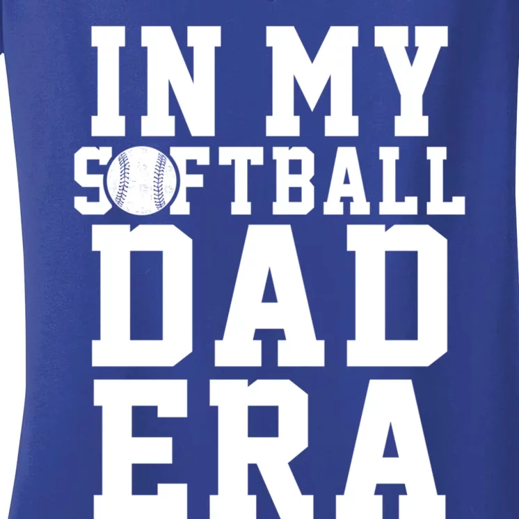 Softball Daddy Humor Design Funny Softball Dad Cute Gift Women's V-Neck T-Shirt