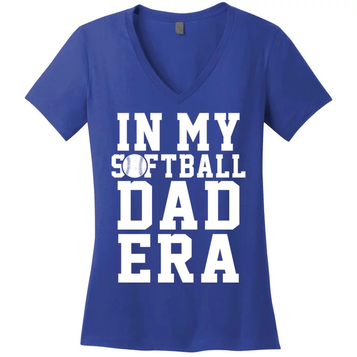 Softball Daddy Humor Design Funny Softball Dad Cute Gift Women's V-Neck T-Shirt