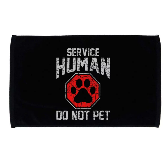 Service Dog Human Do Not Pet Funny Vintage Rescue Dog Owner Microfiber Hand Towel