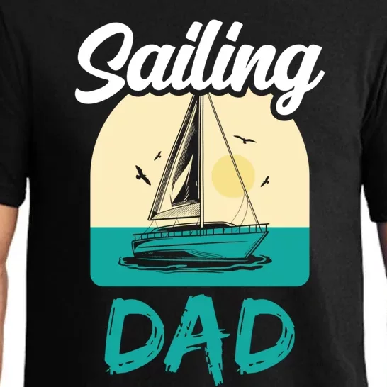 Sailing Dad Hobby Sailboat Sail Sailor Father Daddy Papa Gift Pajama Set