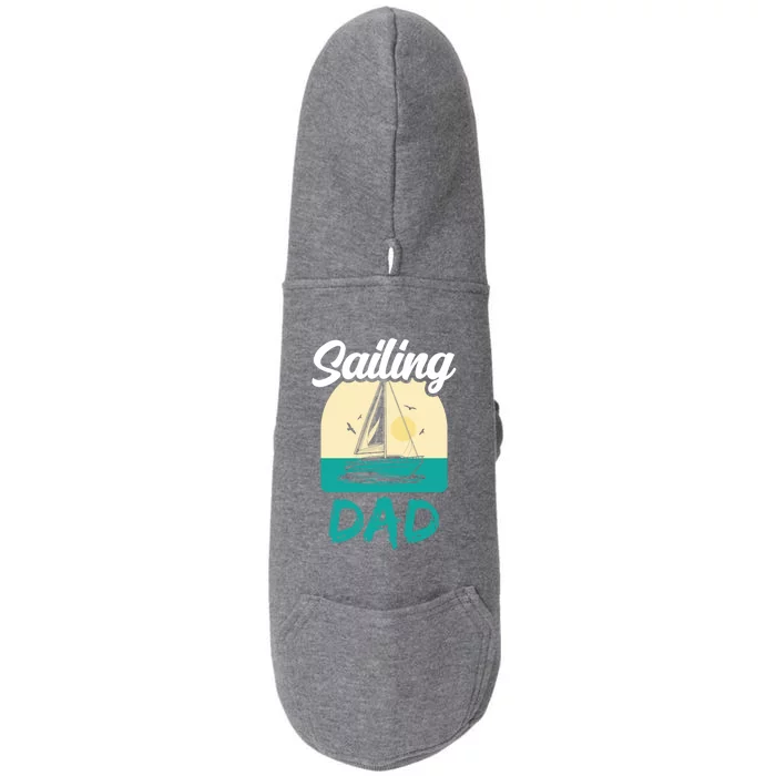 Sailing Dad Hobby Sailboat Sail Sailor Father Daddy Papa Gift Doggie 3-End Fleece Hoodie