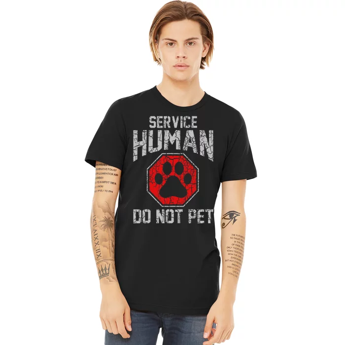 Service Dog Human Do Not Pet Funny Vintage Rescue Dog Owner Premium T-Shirt