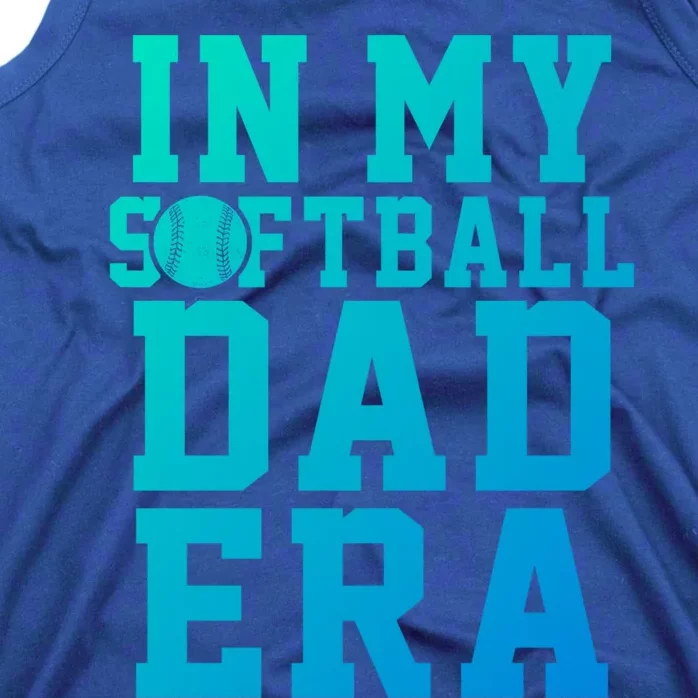 Softball Daddy Humor Design Funny Softball Dad Gift Tank Top