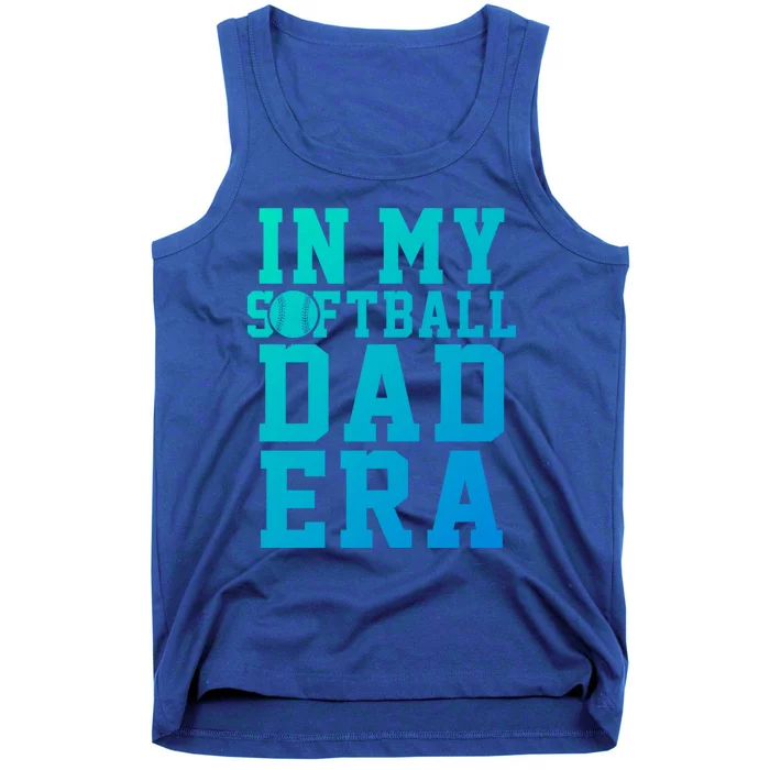 Softball Daddy Humor Design Funny Softball Dad Gift Tank Top