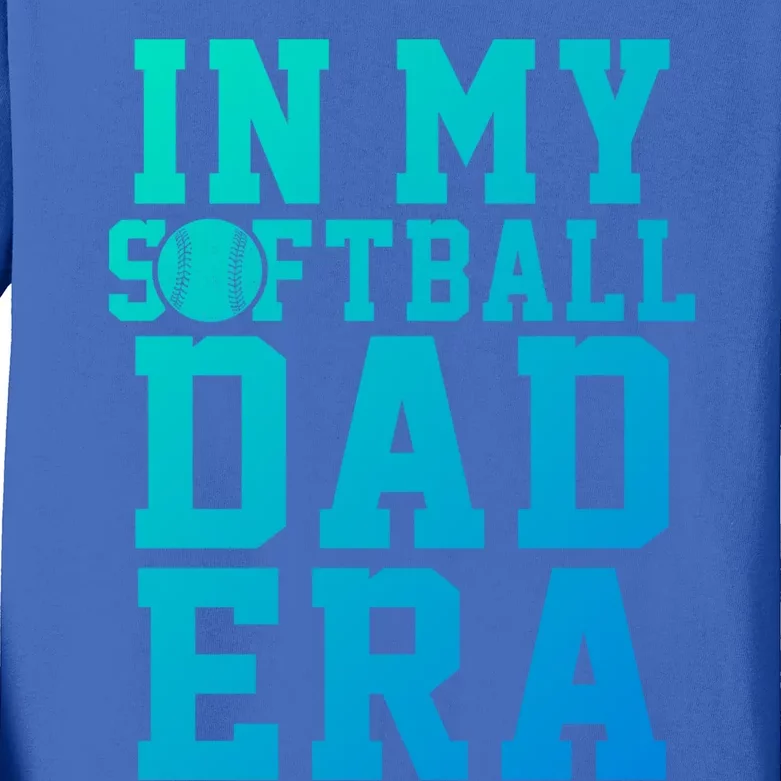 Softball Daddy Humor Design Funny Softball Dad Gift Kids Long Sleeve Shirt