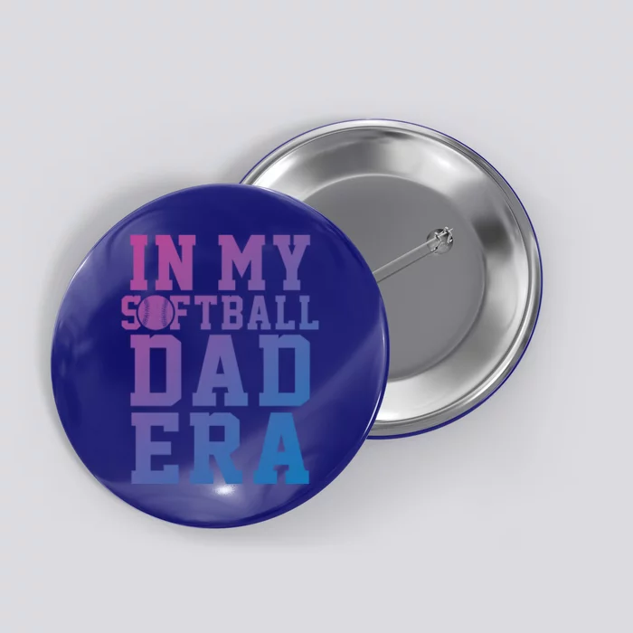 Softball Daddy Humor Design Funny Softball Dad Gift Button