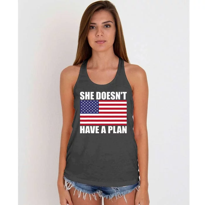 She DoesnT Have A Plan Trump Harris Women's Knotted Racerback Tank