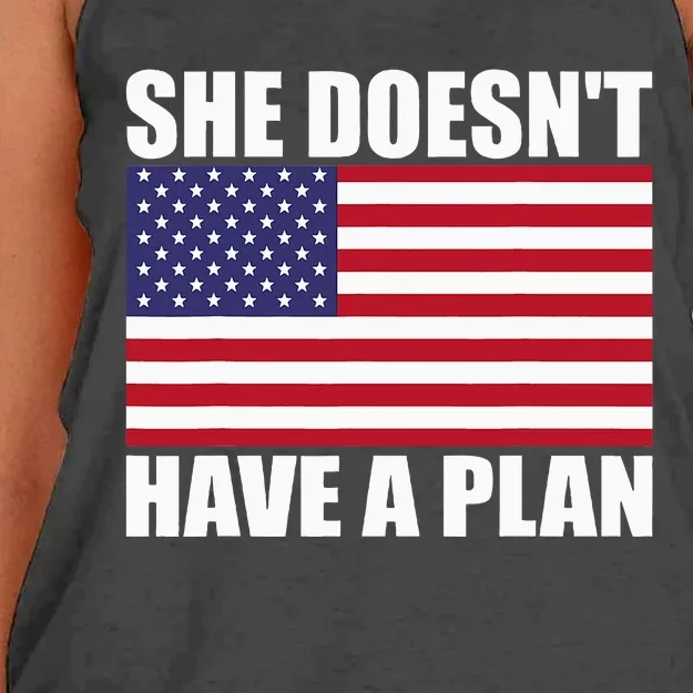 She DoesnT Have A Plan Trump Harris Women's Knotted Racerback Tank