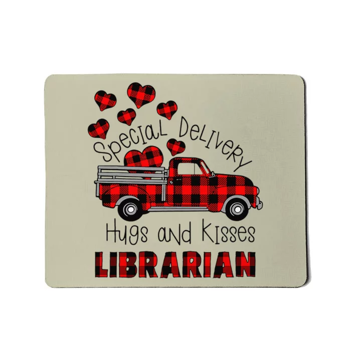 Special Delivery Hug And Kisses Librarian Valentine's Day Mousepad