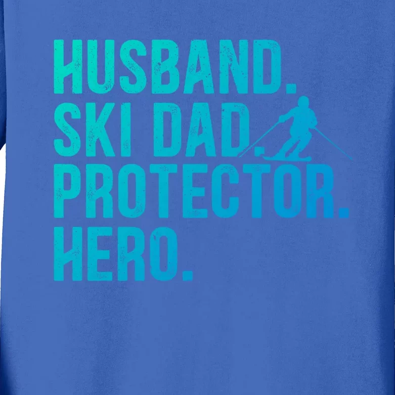 Ski Dad Husband Hero Gift Kids Long Sleeve Shirt