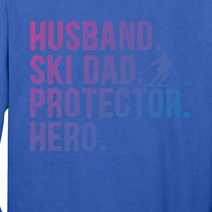 Ski Dad Husband Hero Gift Long Sleeve Shirt