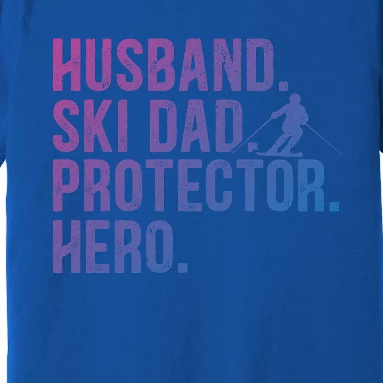 Ski Dad Husband Hero Gift Premium T-Shirt