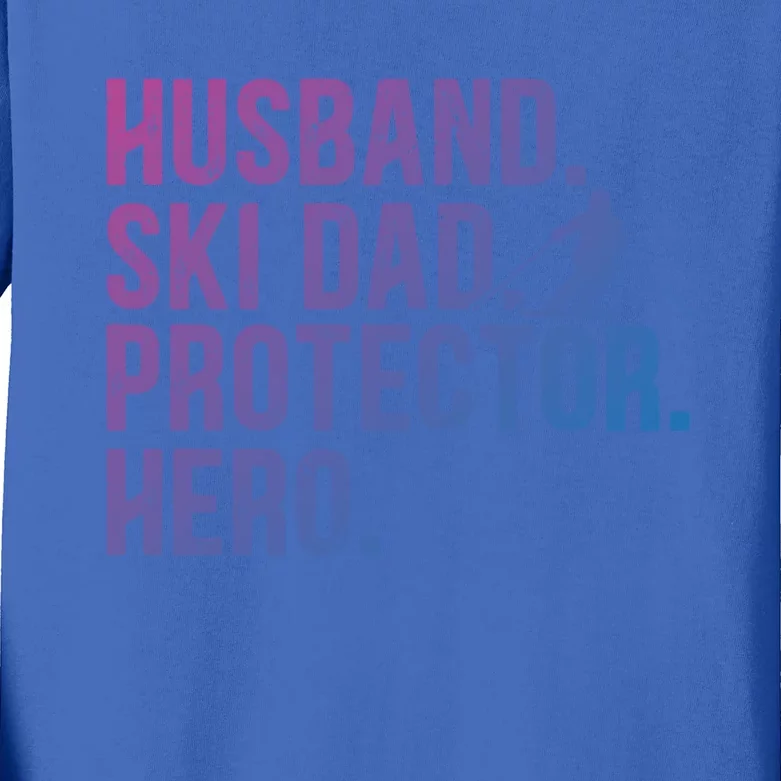 Ski Dad Husband Hero Gift Kids Long Sleeve Shirt