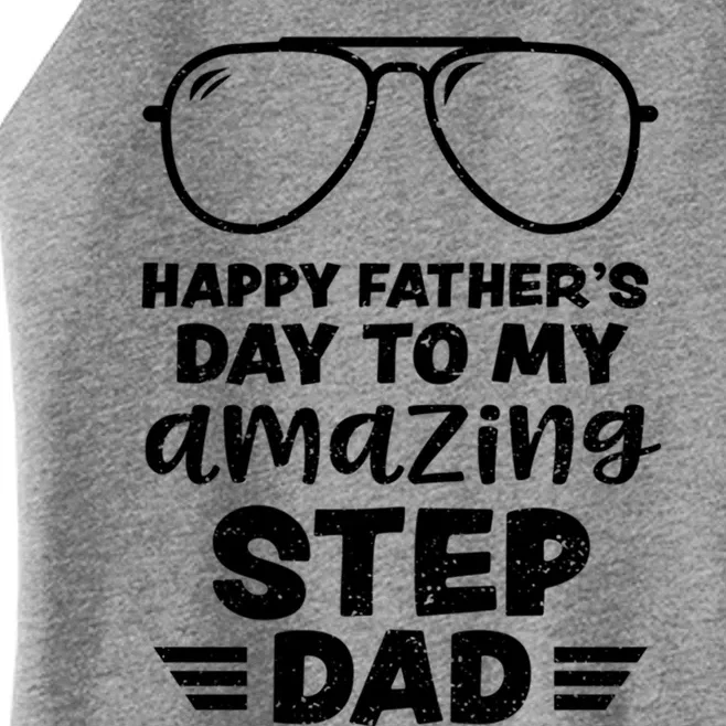 Step Dad: Happy Fathers Day To My Amazing S Fathers Day Gift Women’s Perfect Tri Rocker Tank