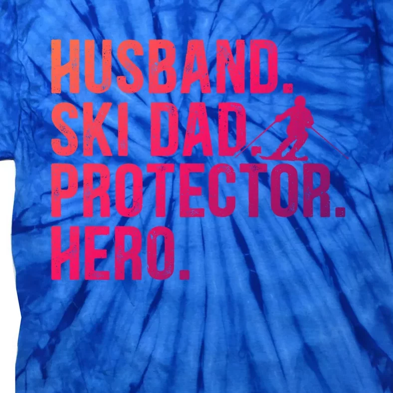 Ski Dad Husband Hero Gift Tie-Dye T-Shirt