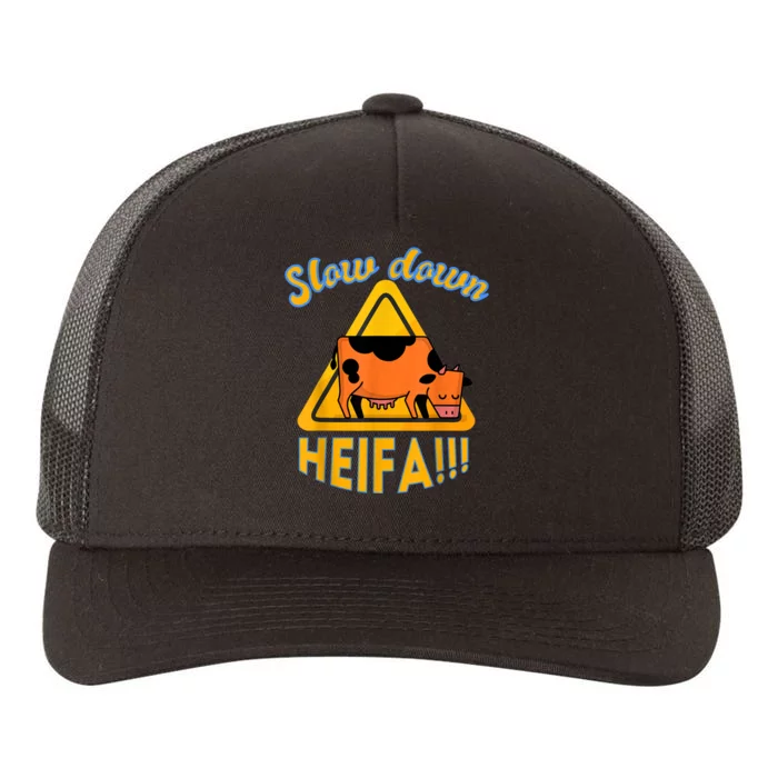 Slow Down Heifa Yupoong Adult 5-Panel Trucker Hat