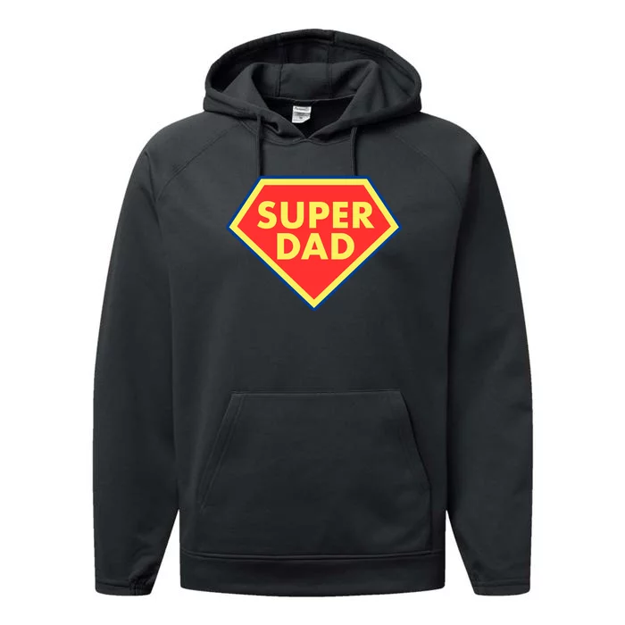 Super Dad Hero Gift Performance Fleece Hoodie