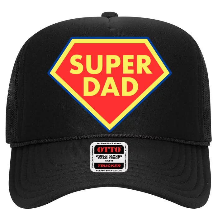 Super Dad Hero Gift High Crown Mesh Trucker Hat