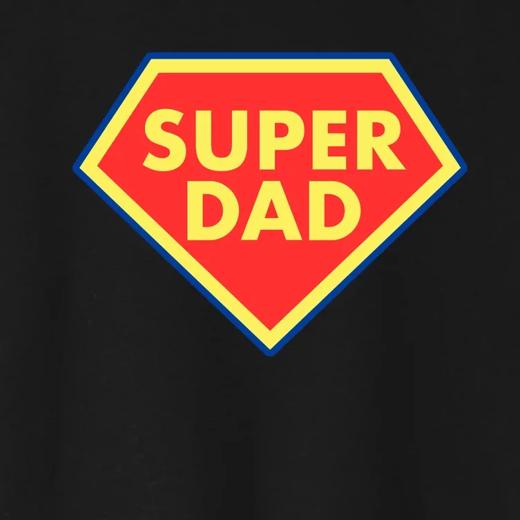 Super Dad Hero Gift Women's Crop Top Tee