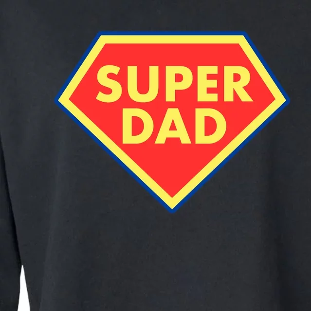 Super Dad Hero Gift Cropped Pullover Crew