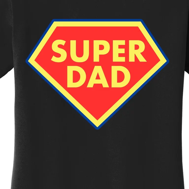 Super Dad Hero Gift Women's T-Shirt