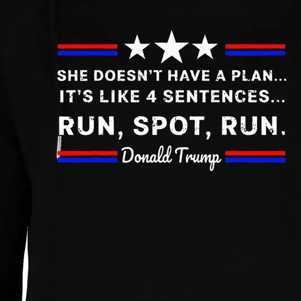 She DoesnT Have A Plan.. ItS Like 4 Sentences Run Spot Run Womens Funnel Neck Pullover Hood