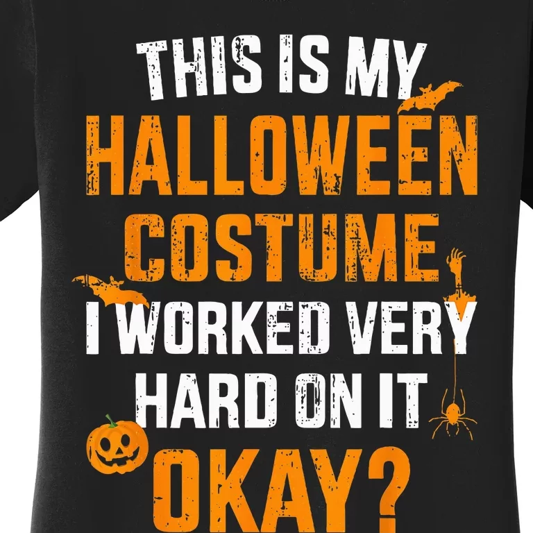 Spooky DIY Halloween Outfit: My Effort Shines Women's T-Shirt