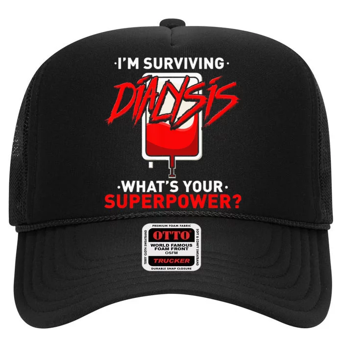 Surviving Dialysis Is My Superpower Hemodialysis Survivor High Crown Mesh Trucker Hat