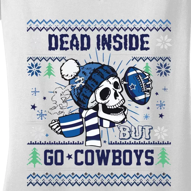 Skull Dead Inside But Go Dallas Cowboy Christmas Women's V-Neck T-Shirt