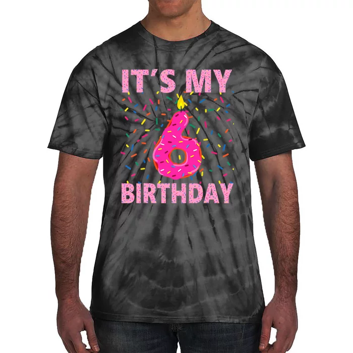 Sweet donut It's My 6th Birthday 6 Yrs Old Gifts Tie-Dye T-Shirt