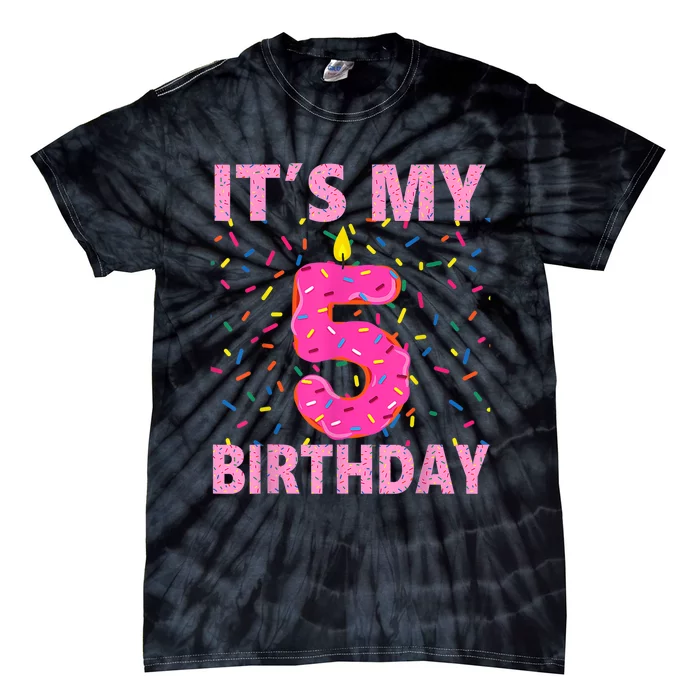 Sweet donut It's My 5th Birthday Shirt 5 Yrs Old Gifts Tie-Dye T-Shirt