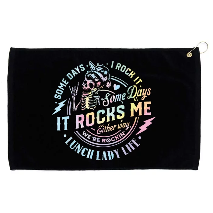 Some Days It Rocks Me Messy Skull Lunch Lady Life Ca Tie Dye Grommeted Golf Towel