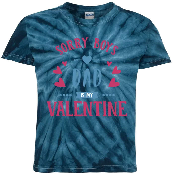 Sorry Dad Is My Valentine Funny Kids Tie-Dye T-Shirt