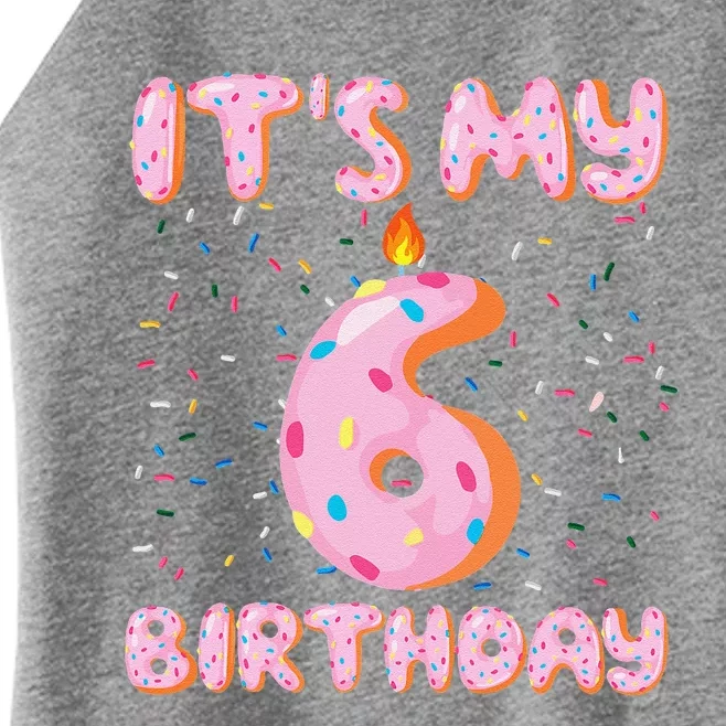 Sweet Donut It's My 6th Birthday 6 Yrs Old Gift Women’s Perfect Tri Rocker Tank