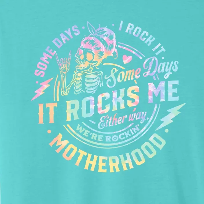 Some Days I Rock It Some Days It Rocks Me Tie Dye Skull Mom ChromaSoft Performance T-Shirt