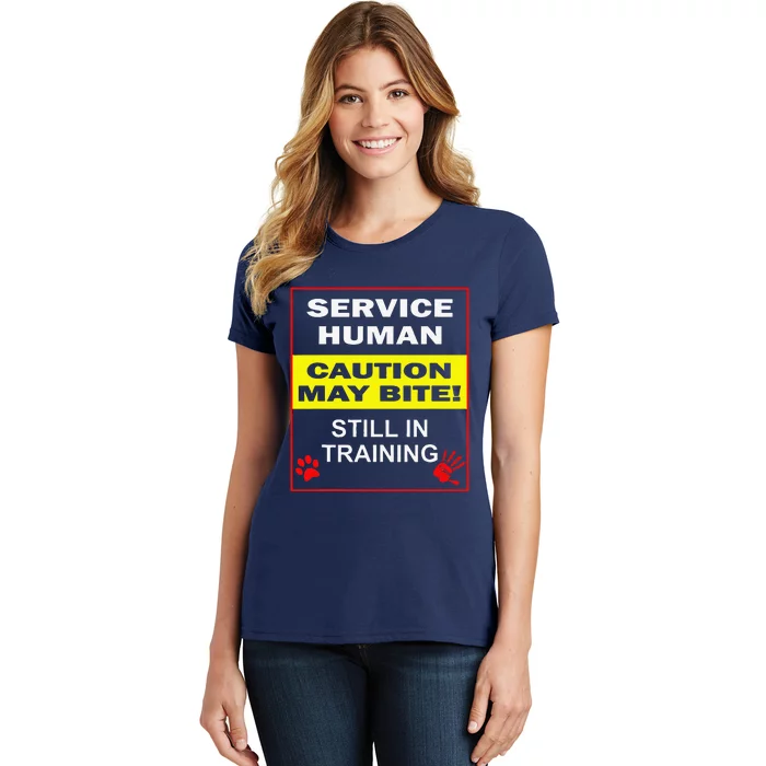 Service Dog In Training Funny Human Training Dog Walker Women's T-Shirt