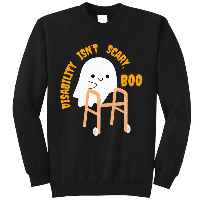 Spooky Disability Isn’t Scary Boo Cute Halloween Funny Trend Tall Sweatshirt