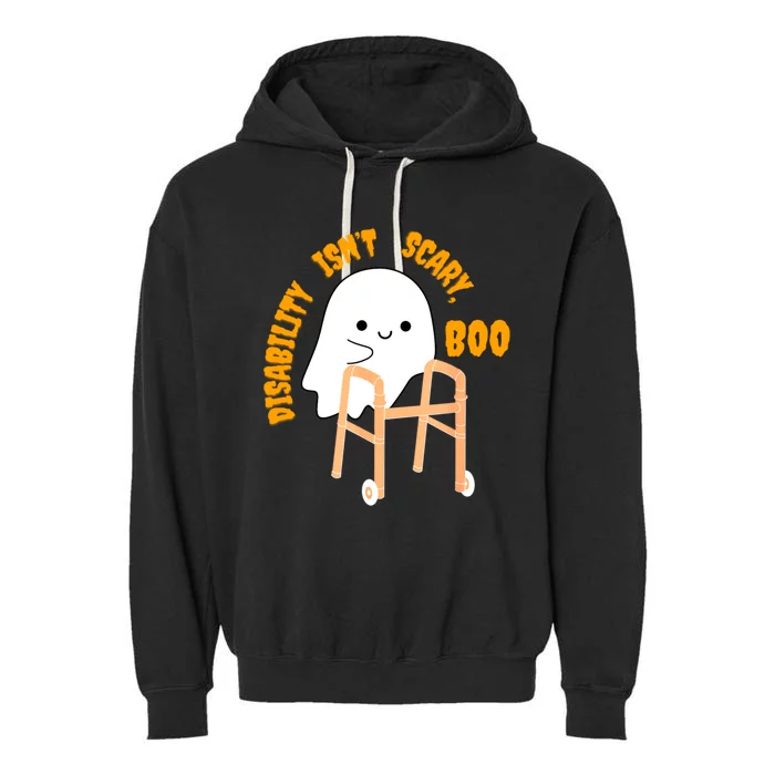 Spooky Disability Isn’t Scary Boo Cute Halloween Funny Garment-Dyed Fleece Hoodie