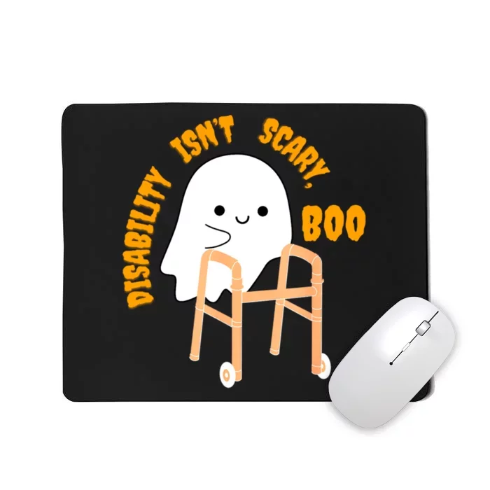 Spooky Disability Isn’t Scary Boo Cute Halloween Funny Mousepad