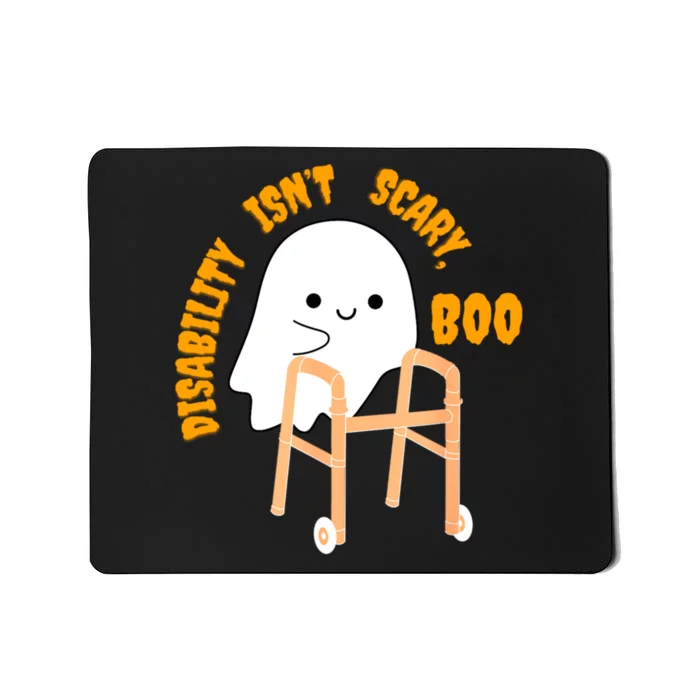 Spooky Disability Isn’t Scary Boo Cute Halloween Funny Mousepad