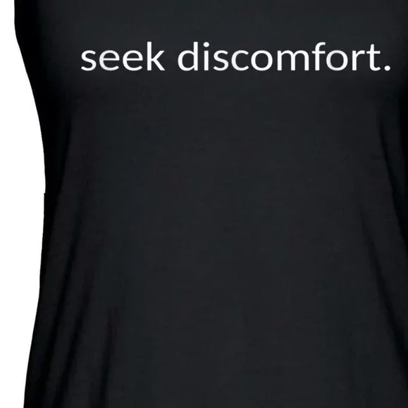 Seek Discomfort Inspirational Change Ladies Essential Flowy Tank