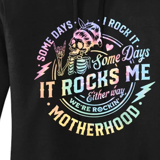 Some Days I Rock It Some Days It Rocks Me Tie Dye Skull Mom Women's Pullover Hoodie