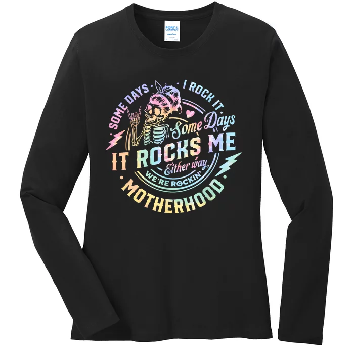 Some Days I Rock It Some Days It Rocks Me Tie Dye Skull Mom Ladies Long Sleeve Shirt