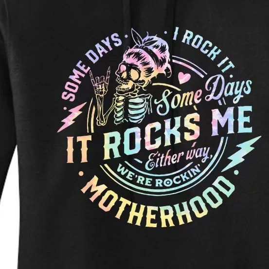 Some Days I Rock It Some Days It Rocks Me Tie Dye Skull Mom Women's Pullover Hoodie