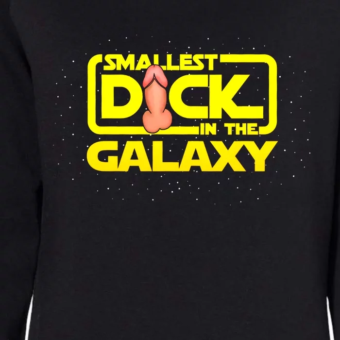 Smallest Dick In The Galaxy Funny Adult Sex Joke Gift Idea Womens California Wash Sweatshirt